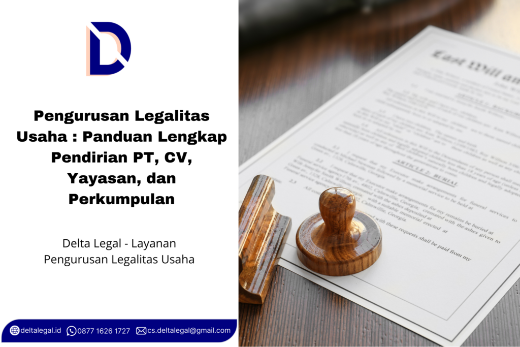 Panduan Lengkap Pendirian PT, CV, Yayasan, dan Perkumpulan